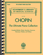 Chopin: The Ultimate Piano Collection piano sheet music cover